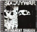 Six Day War : Permanant Shadow